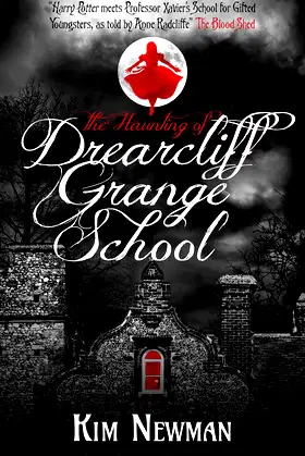 The Haunting of Drearcliff Grange School poster
