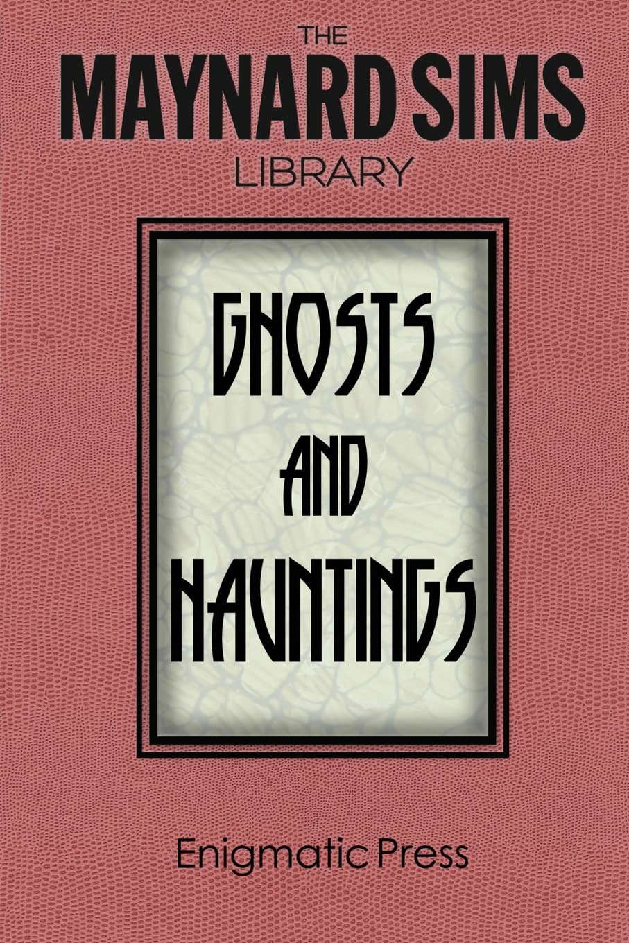 Ghosts and Hauntings (Maynard Sims Library) poster