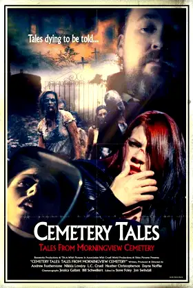 Cemetery Tales: Tales from Morningview Cemetery poster