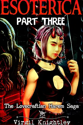 Esoterica: Part 3 (Esoterica Chronicles) poster