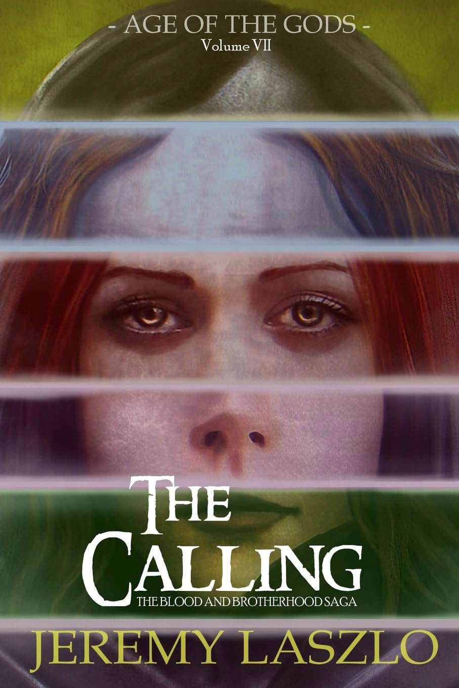 The Calling: Age of the Gods (The Blood and Brotherhood Saga) poster