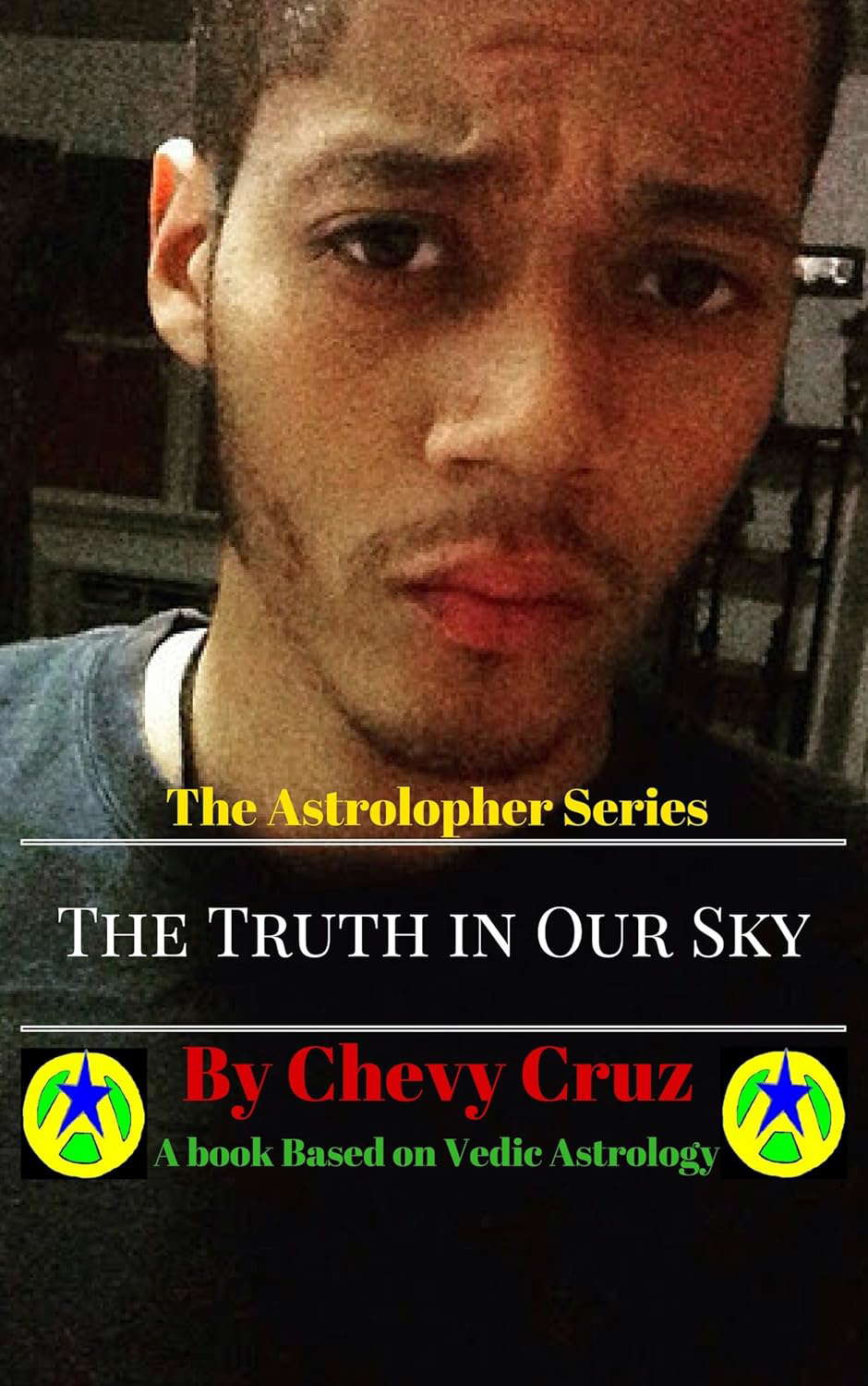 The Astrolopher Series: The Truth In Our Sky poster