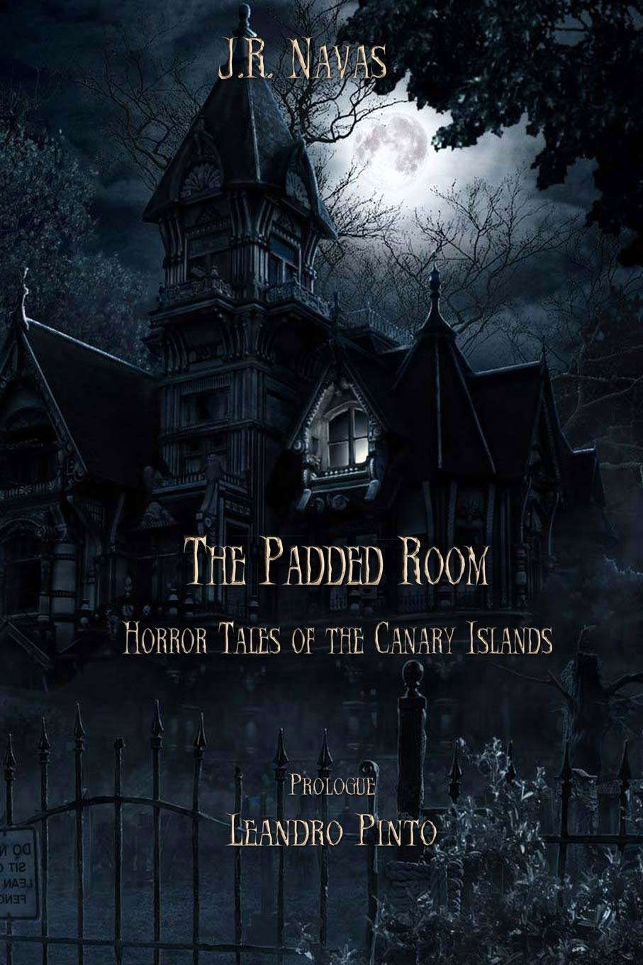 The Padded Room: Horror Tales of the Canary Islands poster