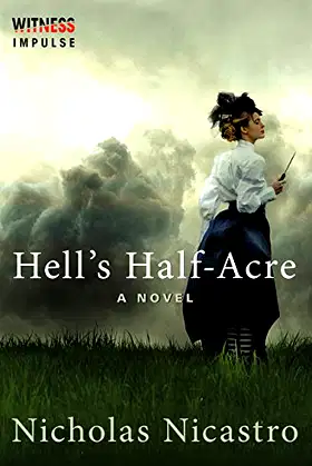 Hell's Half-Acre: A Novel poster