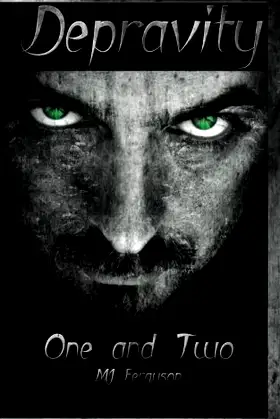 Depravity: One and Two poster