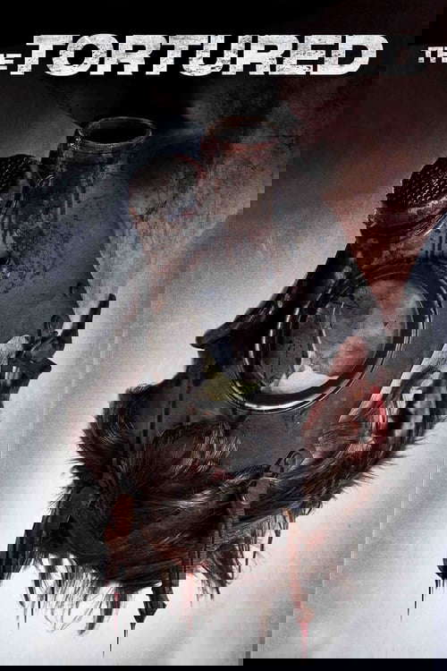 The Tortured poster