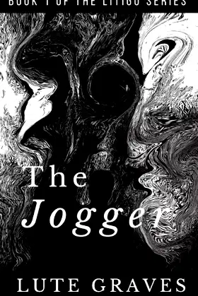 The Jogger: The Litigo Series :: Part One poster