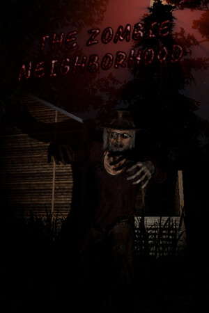 The Zombie Neighborhood poster