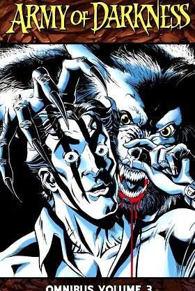 Army of Darkness Omnibus Volume 3 (ARMY OF DARKNESS OMNIBUS TP) poster