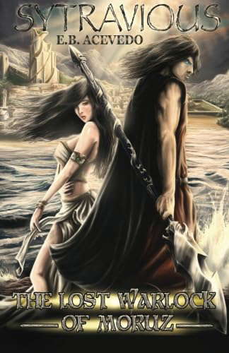 Sytravious: The Lost Warlock of Moruz (The Oath Breaker) poster
