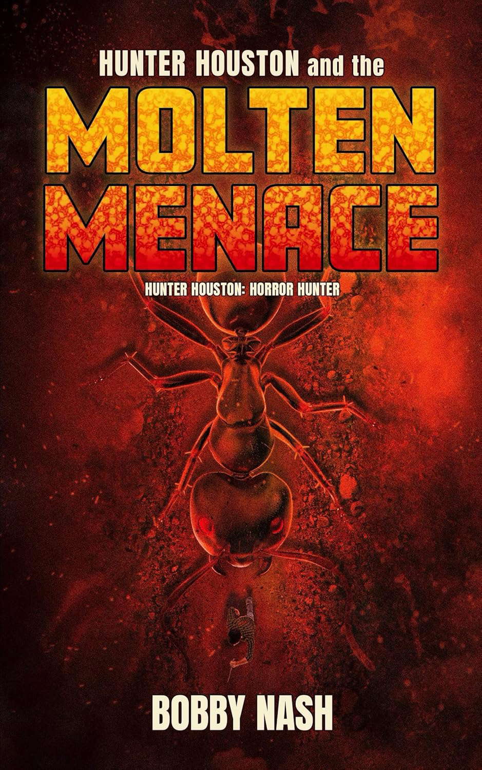 Hunter Houston and the Molten Menace poster