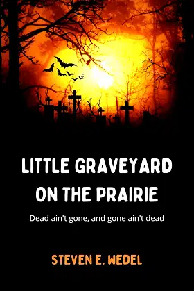 Little Graveyard on the Prairie poster
