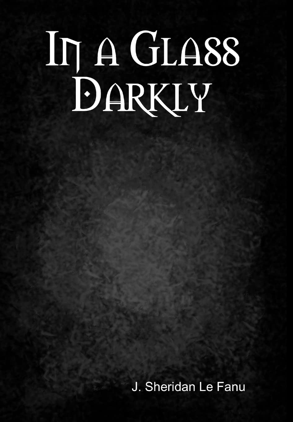 In a Glass Darkly poster