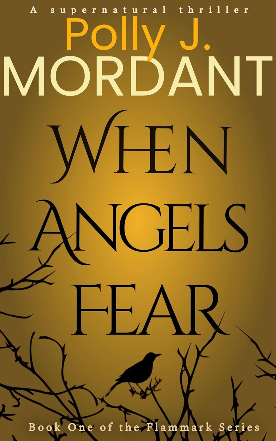 When Angels Fear (The Flammark Series Book 1) poster