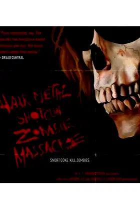Hairmetal Shotgun Zombie Massacre: The Movie poster