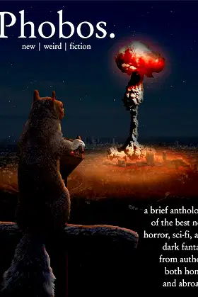 Phobos Magazine 3: Troublemake: weird | fiction poster