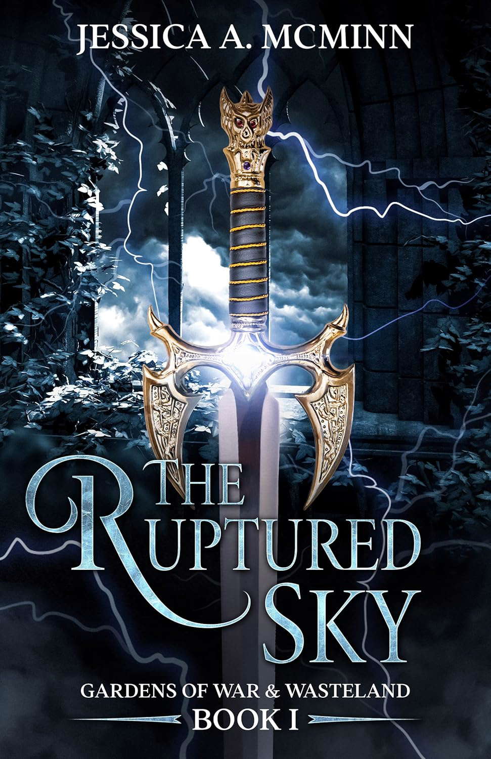 The Ruptured Sky: Gardens of War & Wasteland Book I poster