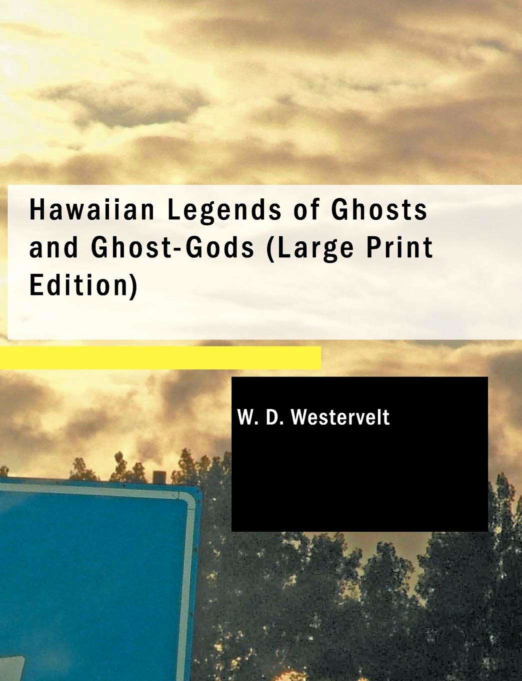 Hawaiian Legends of Ghosts and Ghost-Gods poster