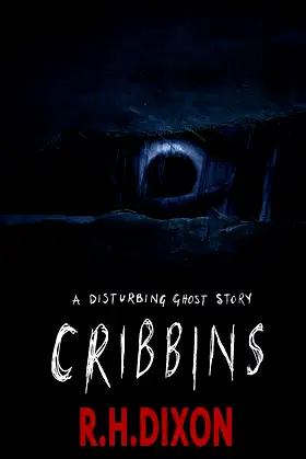 Cribbins: A Disturbing Ghost Story poster