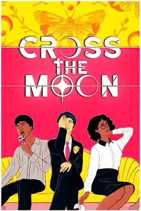 Cross the Moon poster