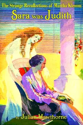 The Strange Recollections of Martha Klemm: Sara was Judith poster