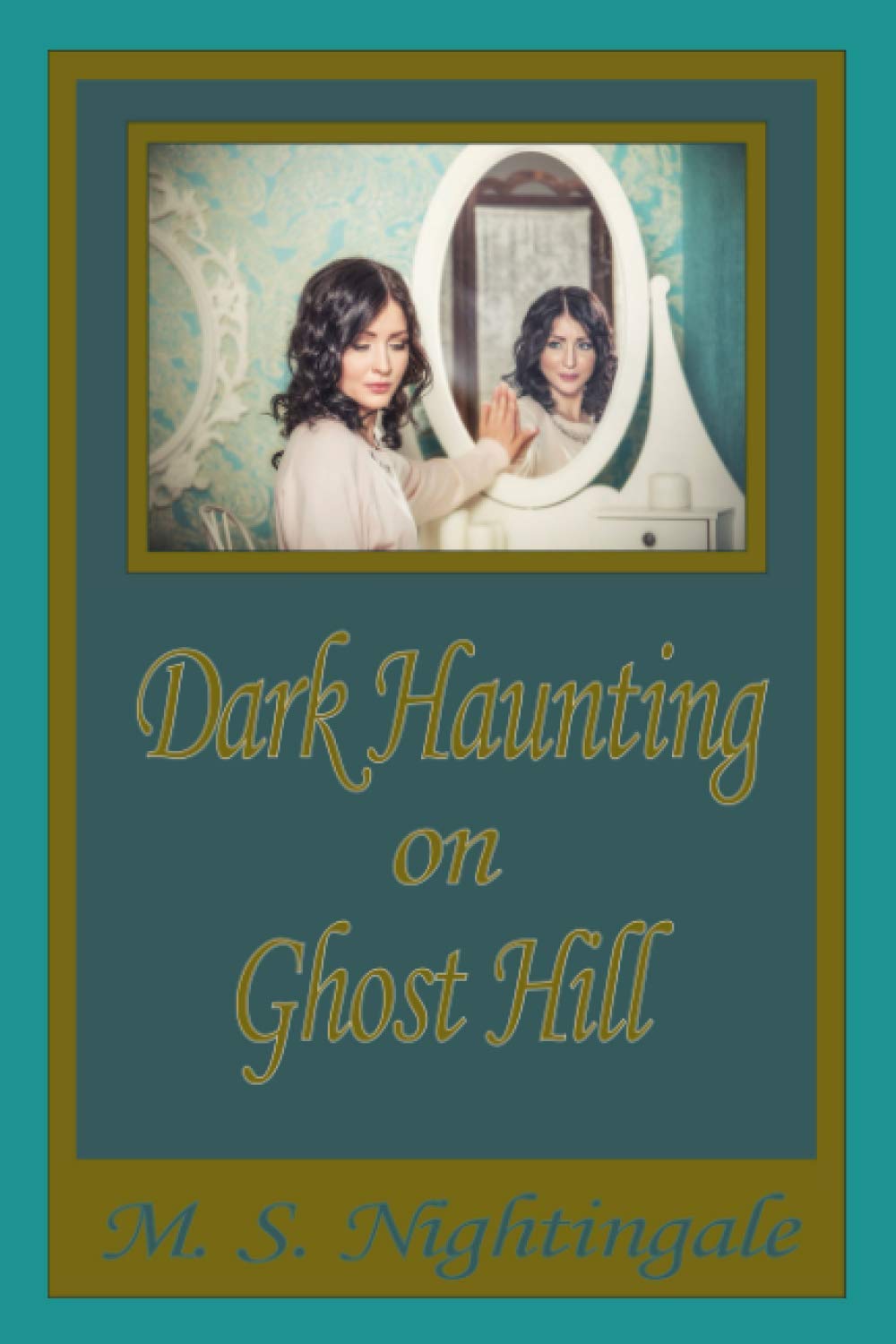 Dark Haunting on Ghost Hill poster