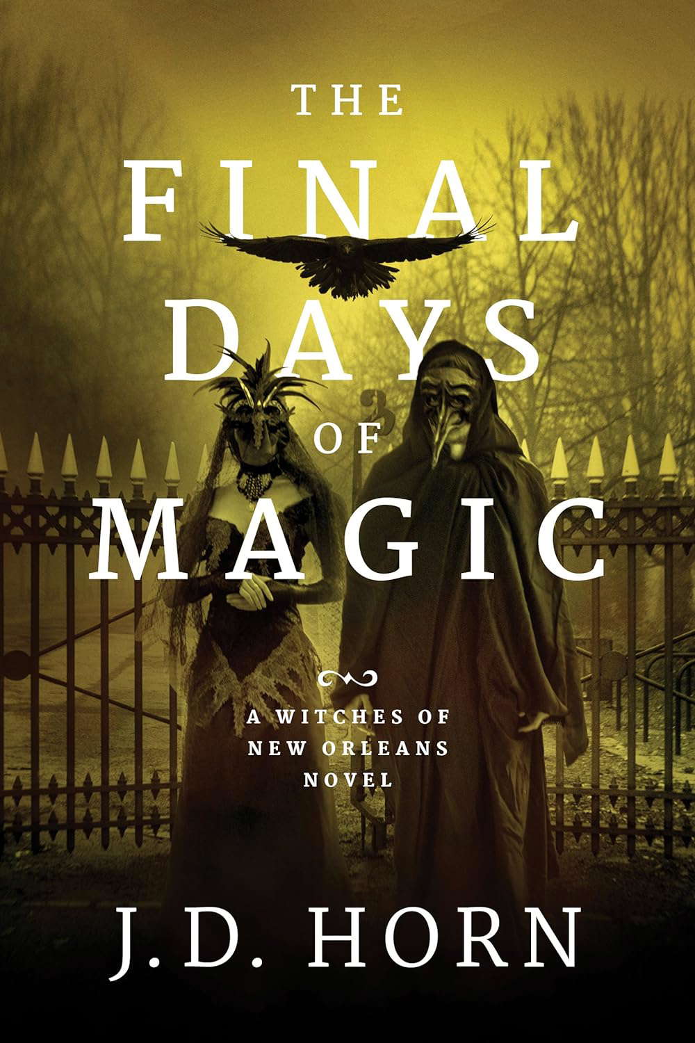 The Final Days of Magic (Witches of New Orleans, 3) poster