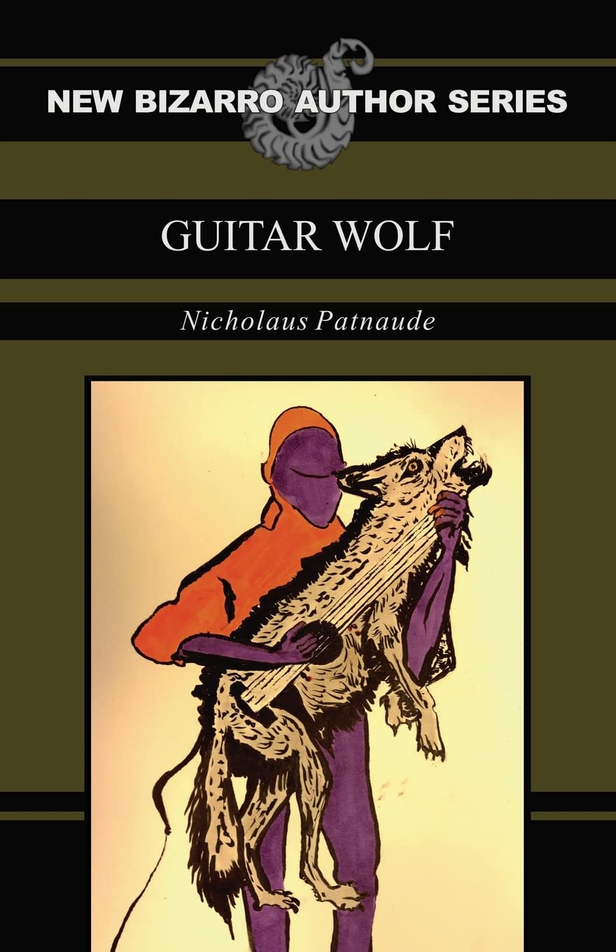 Guitar Wolf (New Bizarro Author Series) poster