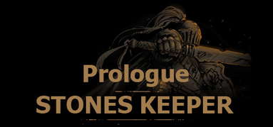 Stones Keeper: Prologue capsule