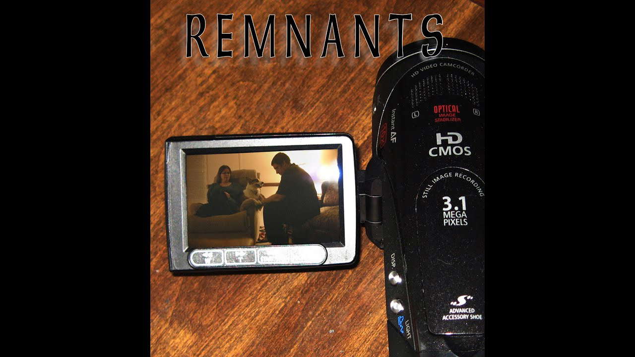 Remnants - A "found footage" horror film.
