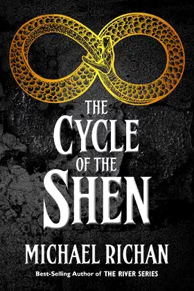 The Cycle of the Shen (The River Book 10) poster