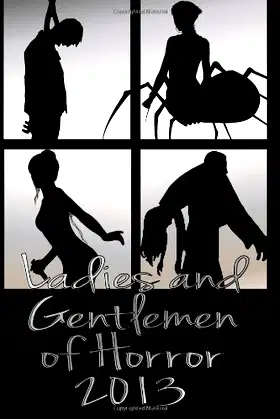 Ladies and Gentlemen of Horror 2013 poster