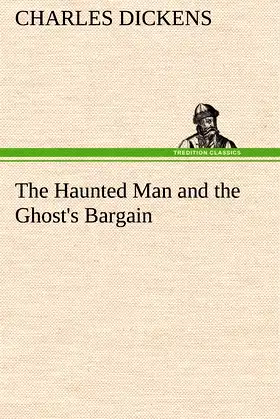 The Haunted Man and the Ghost's Bargain poster