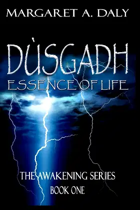 Dusgadh: Essence of Life: The Awakening Series Book One poster