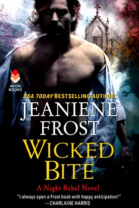 Wicked Bite: A Night Rebel Novel (Night Rebel, 2) poster