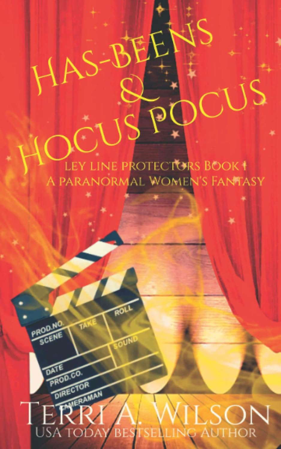 Has-Beens and Hocus Pocus: Ley Line Protectors, Book 1 poster