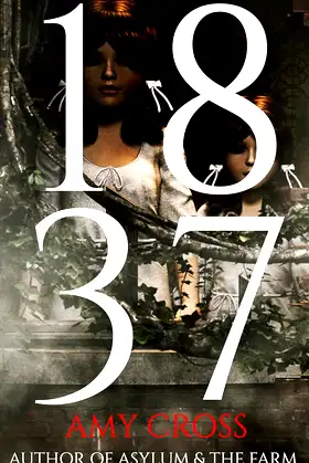 1837 (The Haunting of Hadlow House Book 5) poster