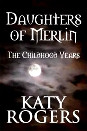 Daughters of Merlin: The Childhood Years poster