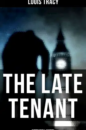 The Late Tenant (Supernatural Mystery) poster