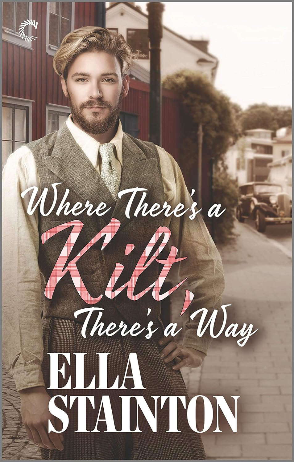 Where There's a Kilt, There's a Way (Kilty Pleasures Book 2) poster