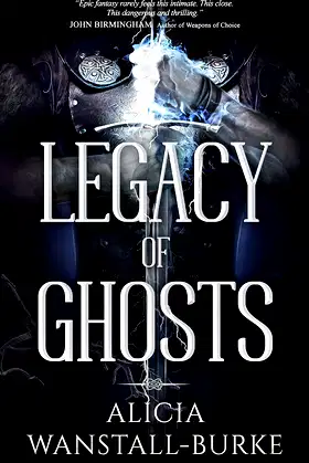 Legacy of Ghosts: An Epic Fantasy Saga (The Coraidic Sagas Book 2) poster