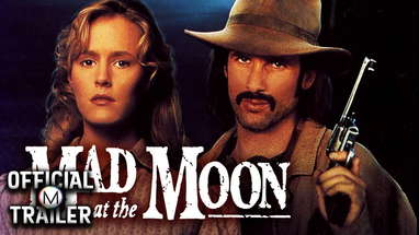MAD AT THE MOON (1992) | Official Trailer #1 poster
