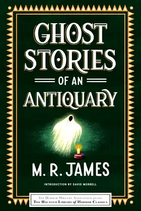 Ghost Stories of an Antiquary (Haunted Library Horror Classics) poster