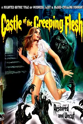 Castle of the Creeping Flesh poster