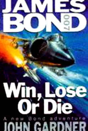 Win, Lose or Die (Coronet Books) poster