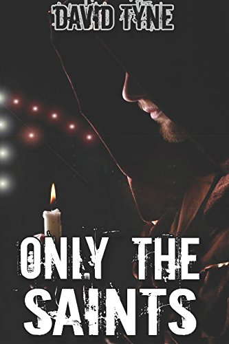 Only The Saints (Lost Survival Series) poster