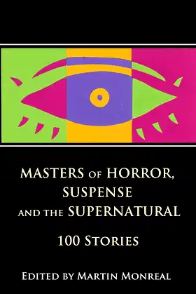 Masters of Horror, Suspense and the Supernatural: 100 Stories poster