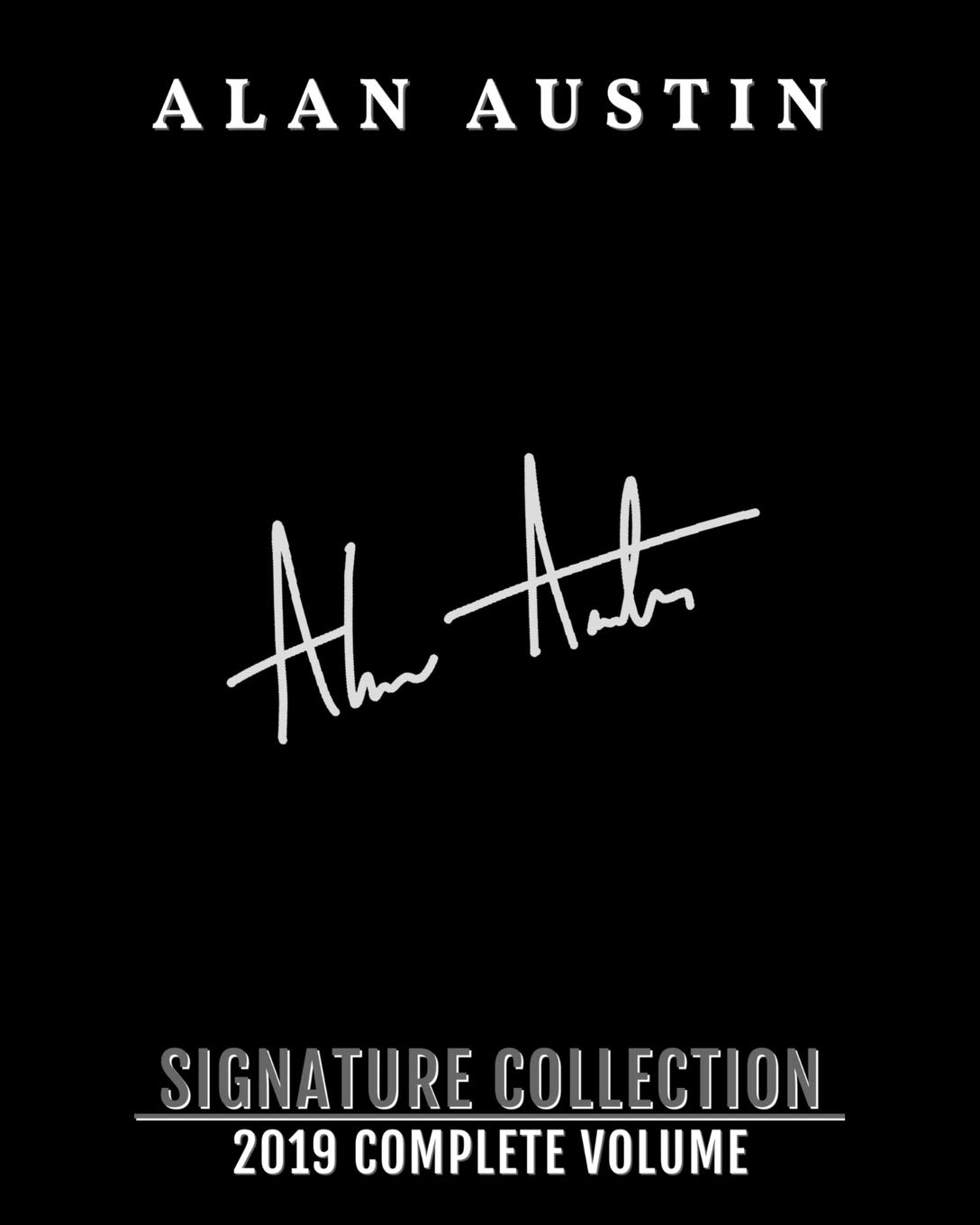 Alan Austin Signature Collection: 2019 Complete Volume poster