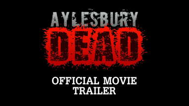 Aylesbury Dead Official Trailer 2015 poster