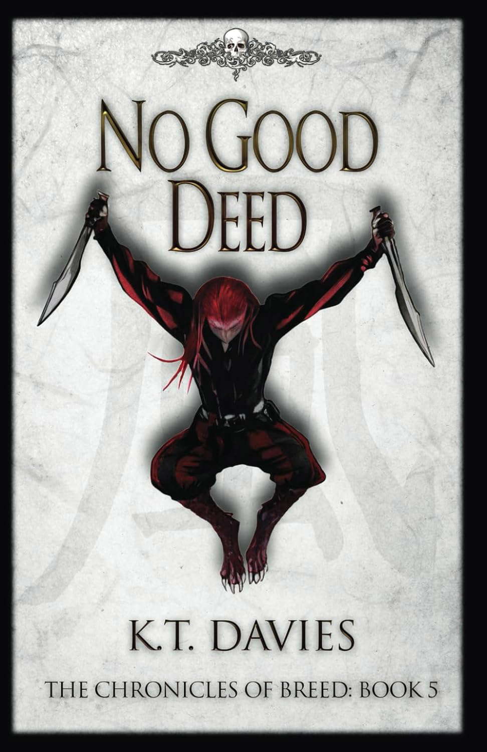 No Good Deed: The Chronicles of Breed: Book Five poster